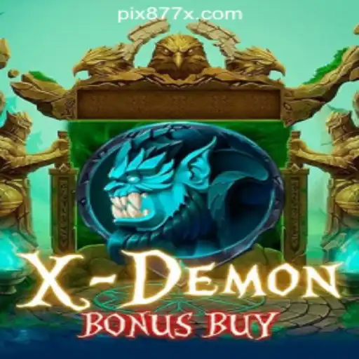 Exploring the Thrilling World of XDemonBonusBuy Slots